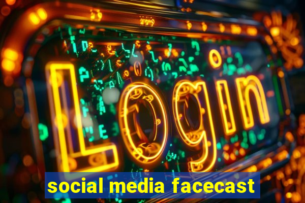 social media facecast